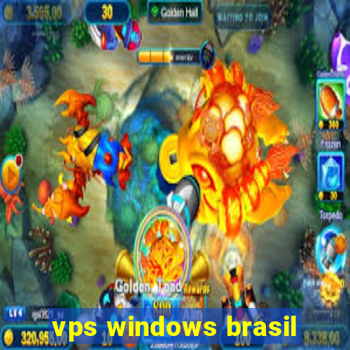 vps windows brasil